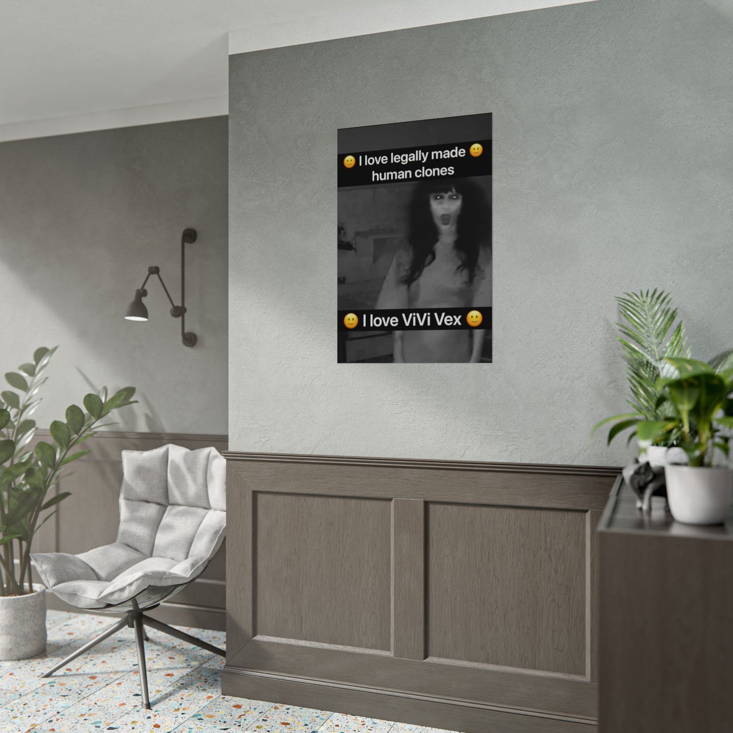 I love ViVi Vex I love Legally Made Human Clones Rolled Poster 3