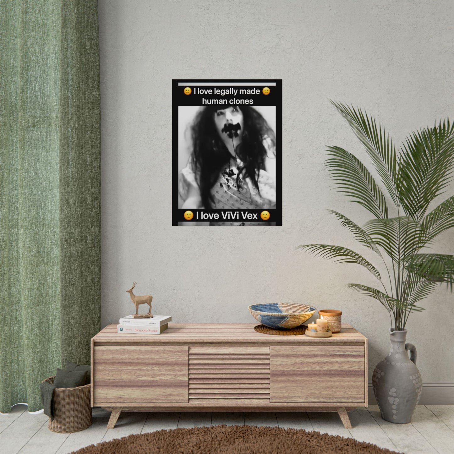 I love ViVi Vex I love Legally Made Human Clones Rolled Poster 2