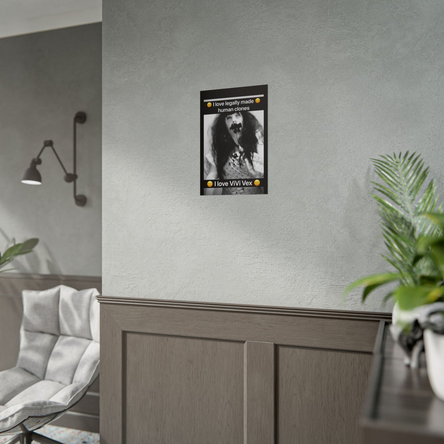 I love ViVi Vex I love Legally Made Human Clones Rolled Poster 2