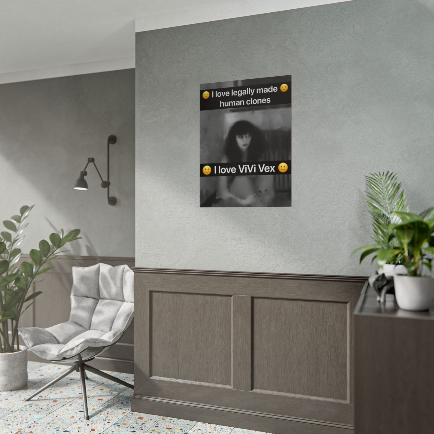 I love ViVi Vex I love Legally Made Human Clones Rolled Poster 4