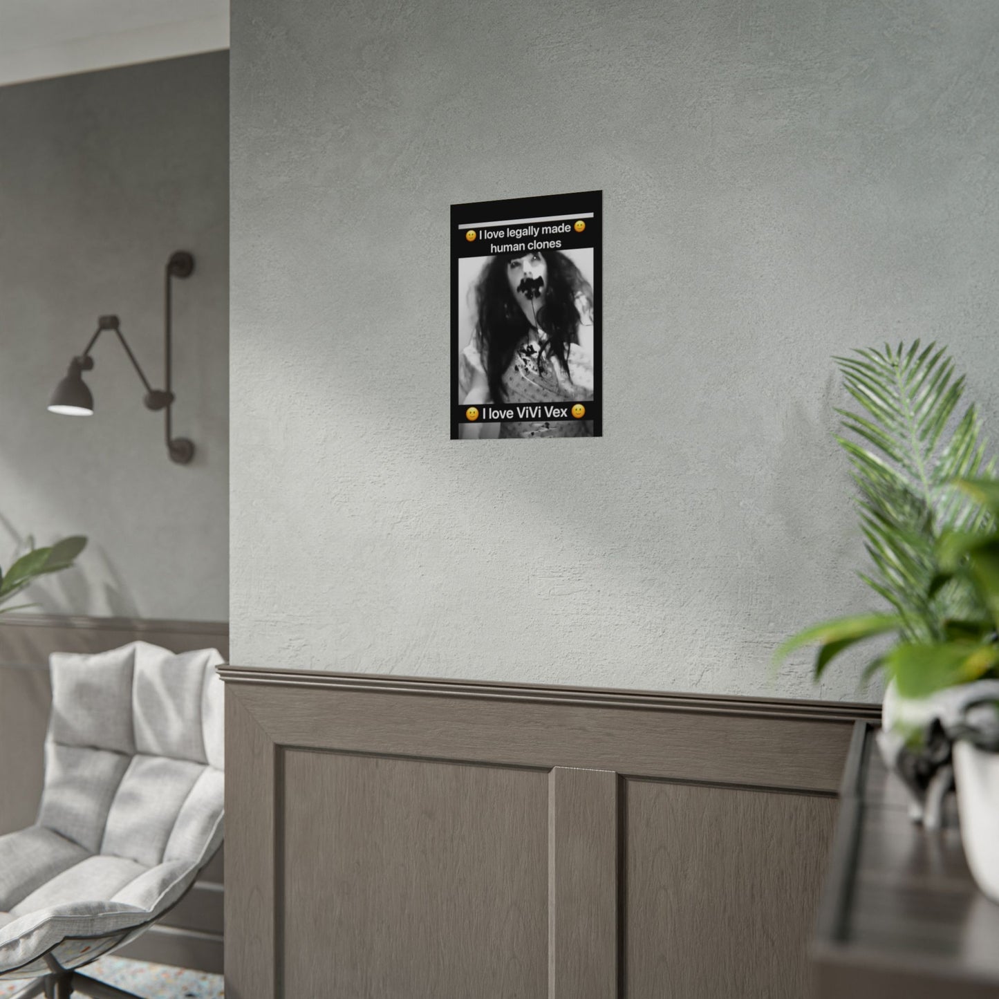 I love ViVi Vex I love Legally Made Human Clones Rolled Poster 2