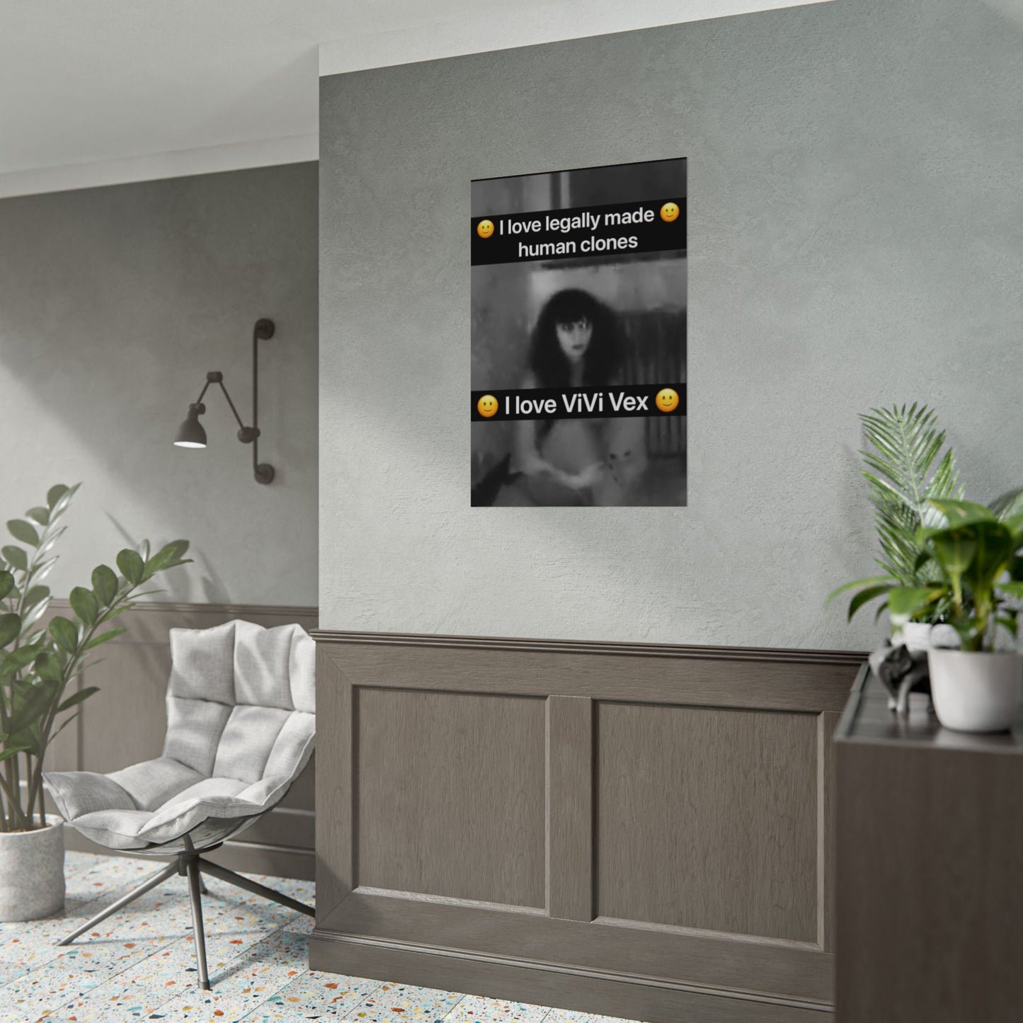 I love ViVi Vex I love Legally Made Human Clones Rolled Poster 4