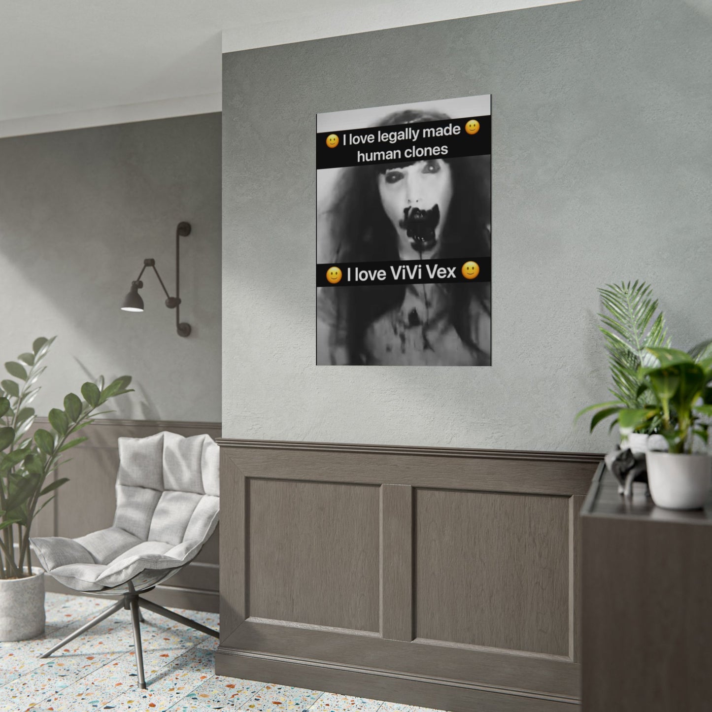 I love ViVi Vex I love Legally Made Human Clones Rolled Poster 5