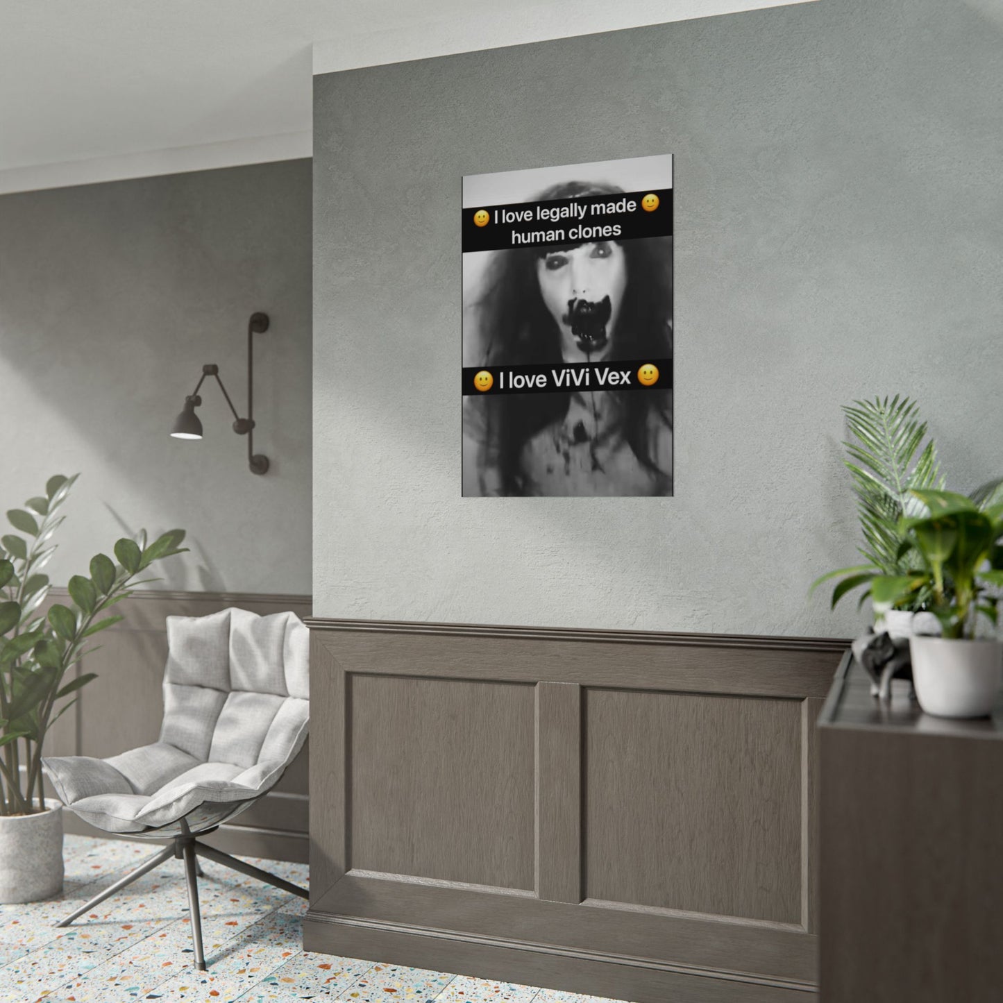 I love ViVi Vex I love Legally Made Human Clones Rolled Poster 5