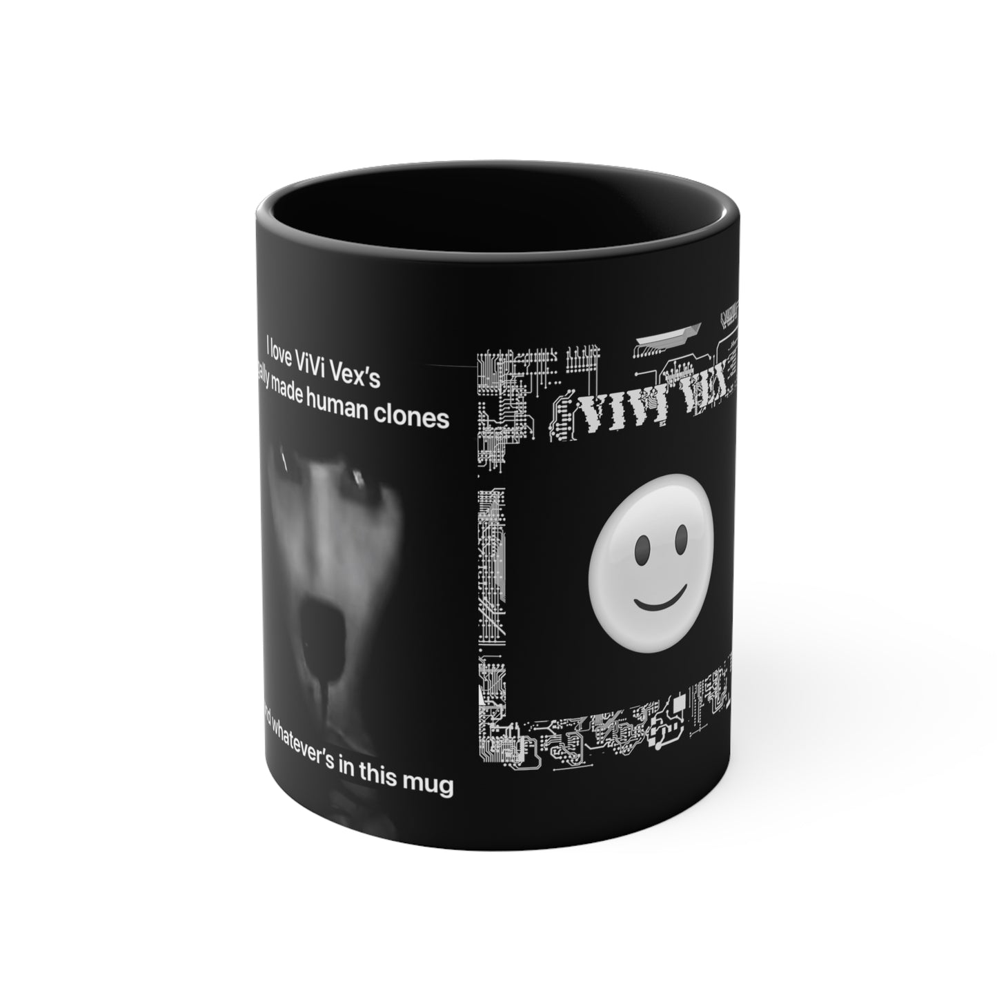 ViVi Vex Legally Made Human Clone Mug 11oz