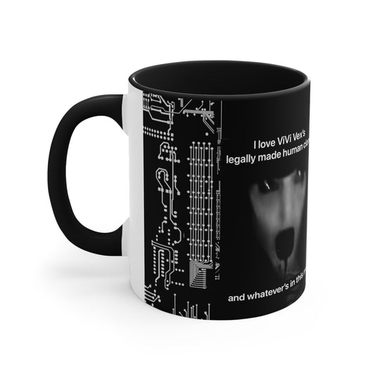 ViVi Vex Legally Made Human Clone Mug 11oz